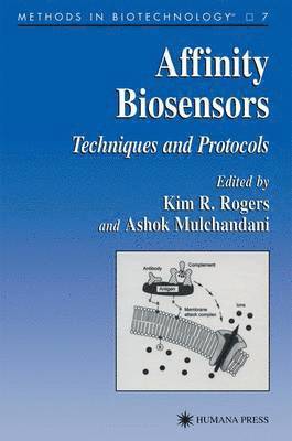 Kim Rogers, Ashok Mulchandani - Affinity Biosensors, Häftad