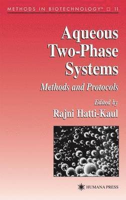 Rajni Hatti-Kaul - Aqueous Two-Phase Systems, Häftad