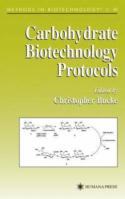 Carbohydrate Biotechnology Protocols 1