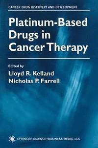 bokomslag Platinum-Based Drugs in Cancer Therapy