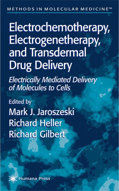 bokomslag Electrochemotherapy, Electrogenetherapy, and Transdermal Drug Delivery