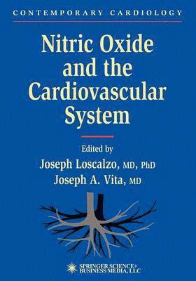 Joseph Loscalzo, Joseph A. Vita - Nitric Oxide and the Cardiovascular System, Häftad