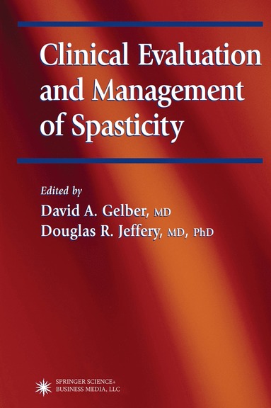 bokomslag Clinical Evaluation and Management of Spasticity