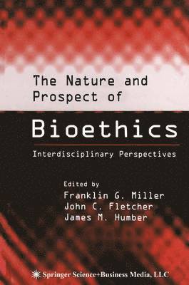 bokomslag Nature and Prospect of Bioethics
