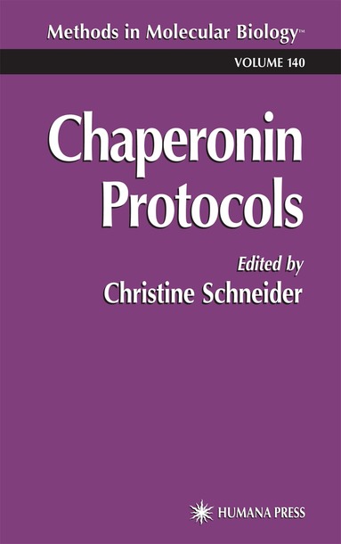 Christine Schneider - Chaperonin Protocols, Häftad