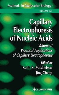 bokomslag Capillary Electrophoresis of Nucleic Acids
