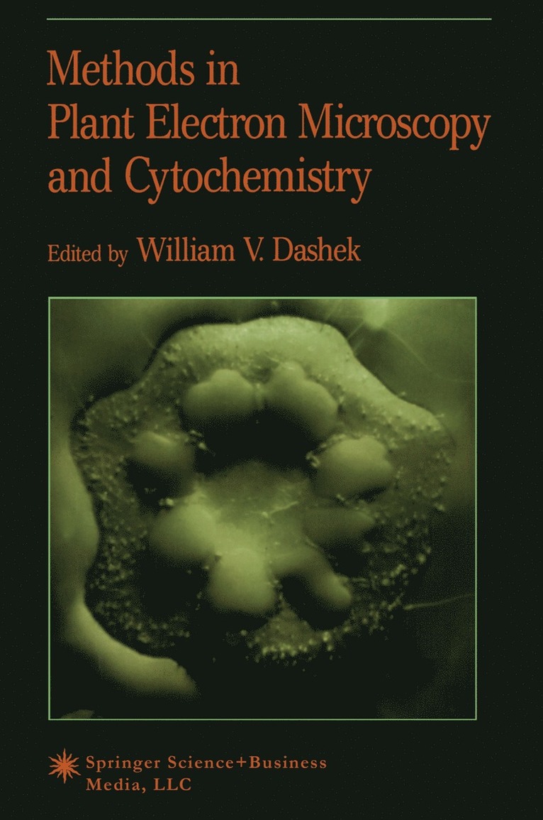 Methods in Plant Electron Microscopy and Cytochemistry 1