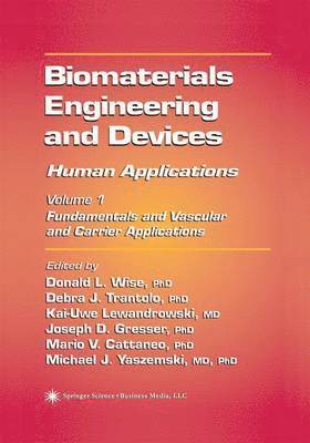 bokomslag Biomaterials Engineering and Devices: Human Applications