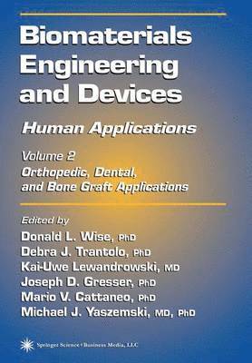 Biomaterials Engineering and Devices: Human Applications 1