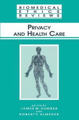 Privacy and Health Care 1