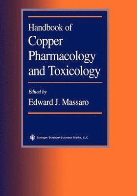 Handbook of Copper Pharmacology and Toxicology 1