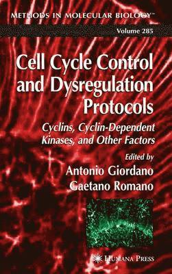 Cell Cycle Control and Dysregulation Protocols 1