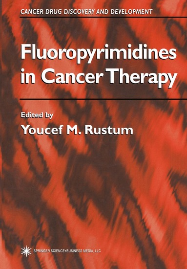 Youcef M. Rustum - Fluoropyrimidines in Cancer Therapy, Häftad