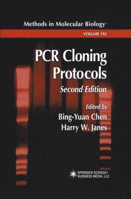 Bing-Yuan Chen, Harry W. Janes, Harry Janes - PCR Cloning Protocols, Häftad