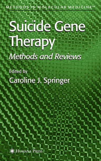 Caroline J. Springer - Suicide Gene Therapy, Häftad