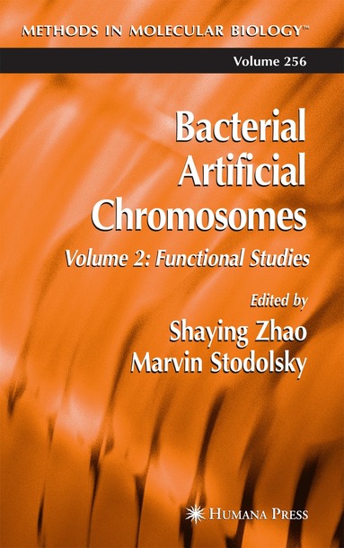 Shaying Zhao, Marvin Stodolsky - Bacterial Artificial Chromosomes, Häftad