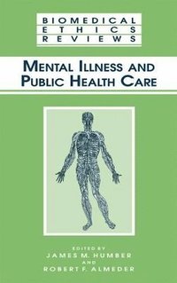 bokomslag Mental Illness and Public Health Care
