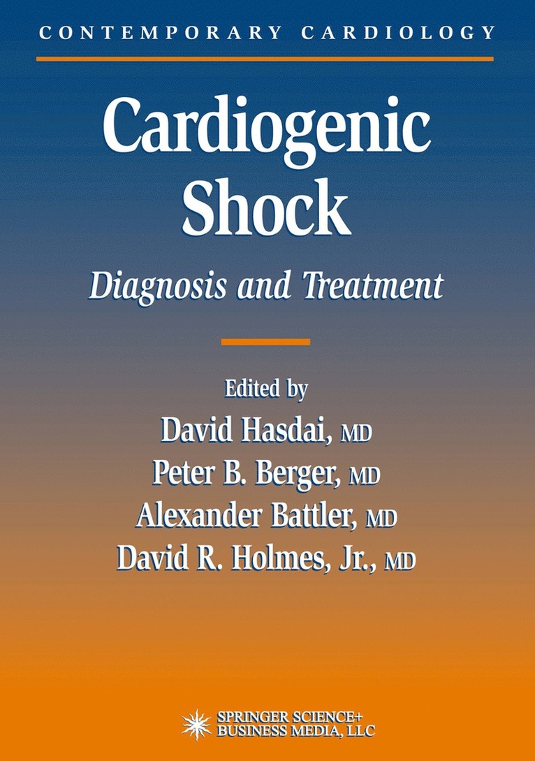 David Hasdai, Peter B. Berger, Alexander Battler, David R. Holmes Jr., Peter B Berger, David R Holmes Jr - Cardiogenic Shock, Häftad