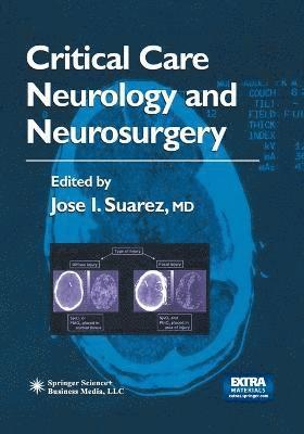 Jose I. Suarez - Critical Care Neurology and Neurosurgery, Häftad