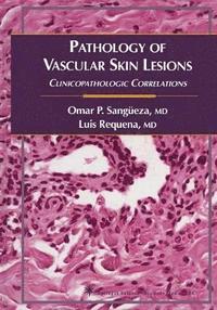 bokomslag Pathology of Vascular Skin Lesions