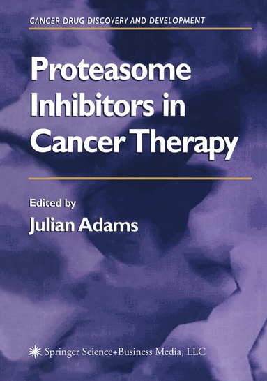 bokomslag Proteasome Inhibitors in Cancer Therapy