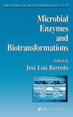 Jose Luis Barredo - Microbial Enzymes and Biotransformations, Häftad