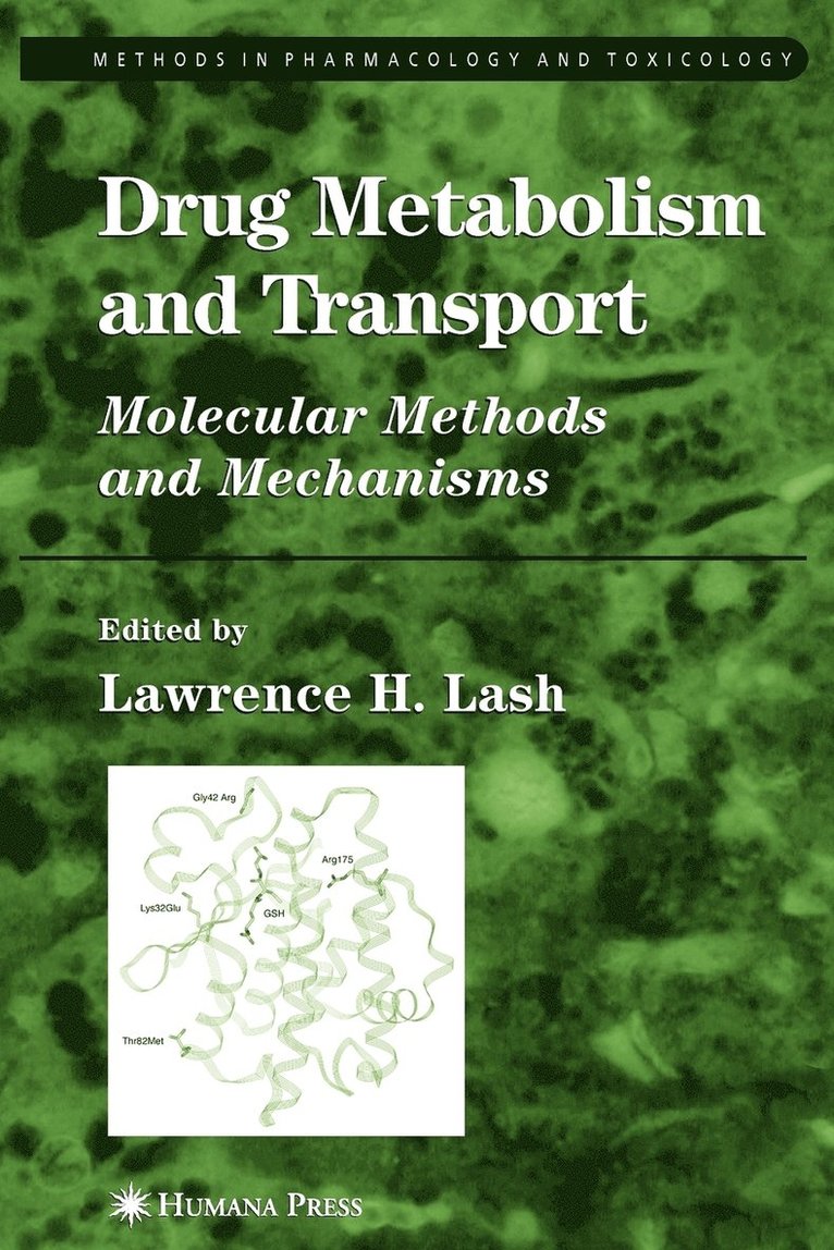 Lawrence H. Lash, Lawrence H Lash - Drug Metabolism and Transport, Häftad