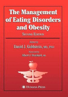 David J. Goldstein, David J Goldstein - Management of Eating Disorders and Obesity, Häftad