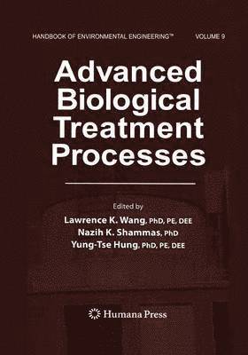 Lawrence K. Wang, Nazih K. Shammas, Yung-Tse Hung - Advanced Biological Treatment Processes, Häftad
