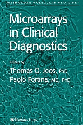 Microarrays in Clinical Diagnostics 1