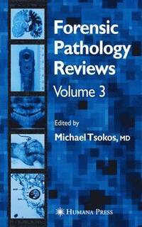 bokomslag Forensic Pathology Reviews Vol    3