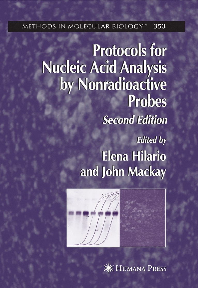 Elena Hilario, John F. MacKay - Protocols for Nucleic Acid Analysis by Nonradioactive Probes, Häftad