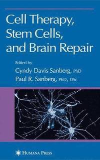 bokomslag Cell Therapy, Stem Cells and Brain Repair