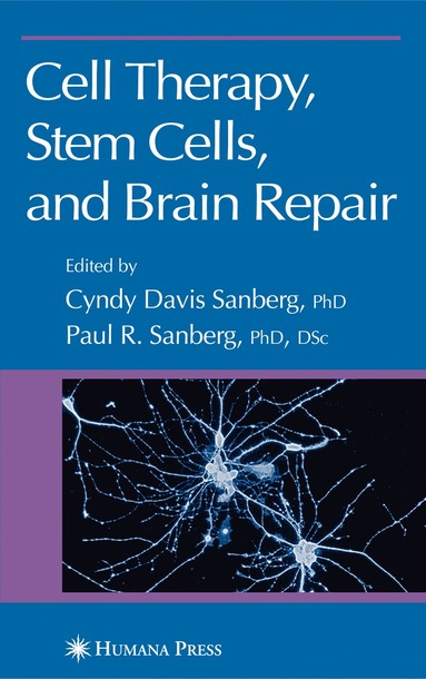 bokomslag Cell Therapy, Stem Cells and Brain Repair