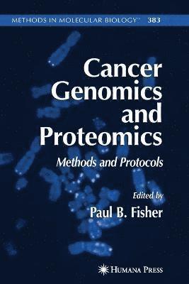 Paul B. Fisher, Paul B Fisher - Cancer Genomics and Proteomics, Häftad