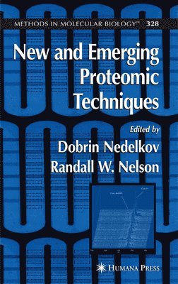 New and Emerging Proteomic Techniques 1