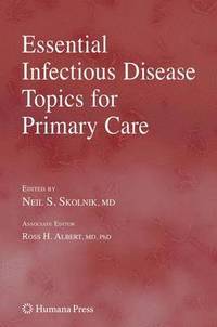 bokomslag Essential Infectious Disease Topics for Primary Care