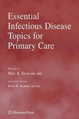 Essential Infectious Disease Topics for Primary Care 1