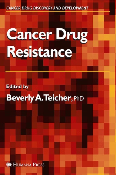 Beverly A. Teicher - Cancer Drug Resistance, Häftad