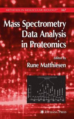 Rune Matthiesen - Mass Spectrometry Data Analysis in Proteomics, Häftad