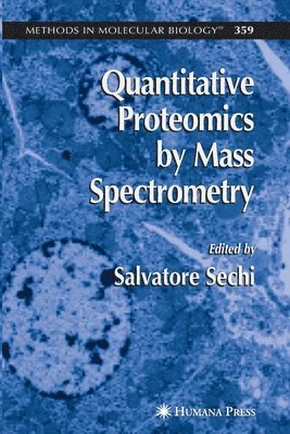 Quantitative Proteomics by Mass Spectrometry 1