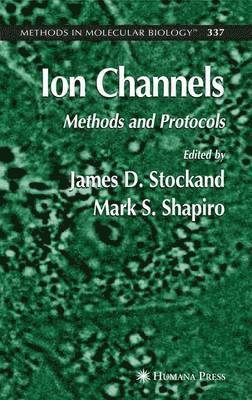 James D. Stockand, Mark S. Shapiro - Ion Channels, Häftad