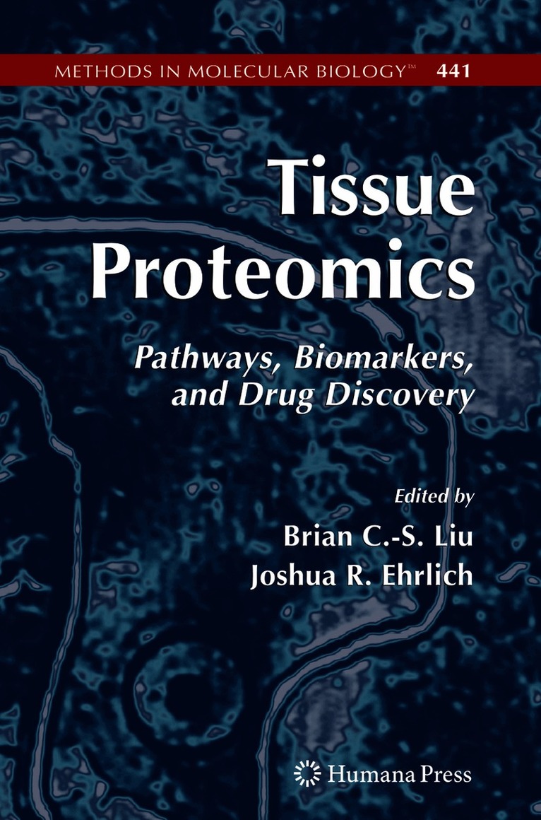 Brian Liu, Joshua R. Ehrlich, Joshua R Ehrlich - Tissue Proteomics, Häftad