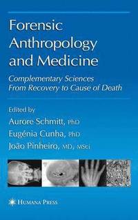 bokomslag Forensic Anthropology and Medicine