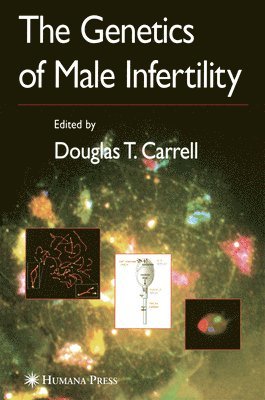 The Genetics of Male Infertility 1