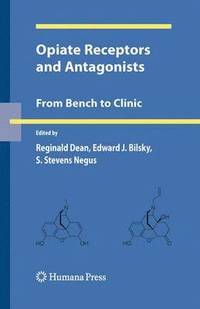 bokomslag Opiate Receptors and Antagonists