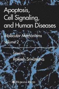 bokomslag Apoptosis, Cell Signaling, and Human Diseases