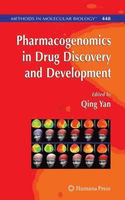 Qing Yan - Pharmacogenomics in Drug Discovery and Development, Häftad