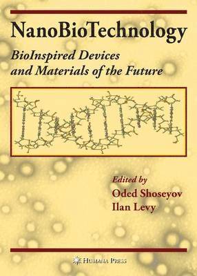 Oded Shoseyov, Ilan Levy - NanoBioTechnology, Häftad