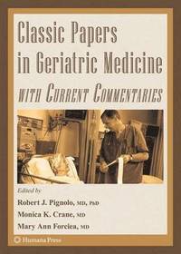 bokomslag Classic Papers in Geriatric Medicine with Current Commentaries